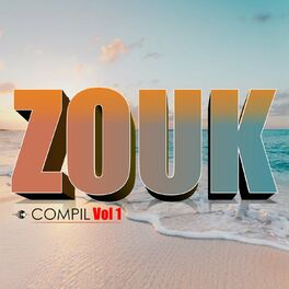 Album cover of ZOUK (Compil Vol.1)