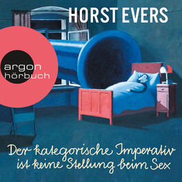 Album cover of Der kategorische Imperativ ist keine Stellung beim Sex (Ungekürzte Live-Lesung)