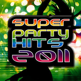 Album cover of Super Party Hits 2011