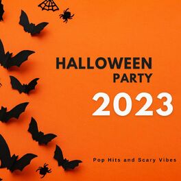 Album cover of Halloween Party 2023 - Pop Hits and Scary Vibes