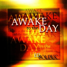 Album cover of Awake To The Day