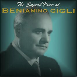Album cover of The Superb Voice of Beniamino Gigli