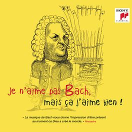 Album cover of Je n'aime pas Bach, mais ça j'aime bien !