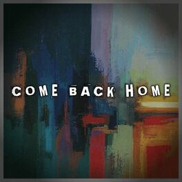 Album cover of COME BACK HOME