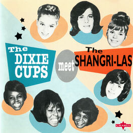 Album cover of The Dixie Cups Meet The Shangri-Las