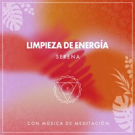 Album cover of Limpieza de Energía Serena con Música de Meditación