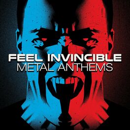 Album cover of Feel Invincible Metal Anthems