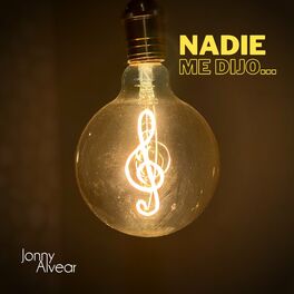 Album cover of Nadie Me Dijo
