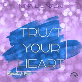 Album cover of Trust your heart: Michaela & Marc - Philadelphia Love Stories, Band 3 (Ungekürzt)