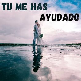 Album cover of Tú Me Has Ayudado