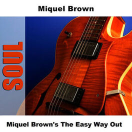 Album cover of Miquel Brown's The Easy Way Out