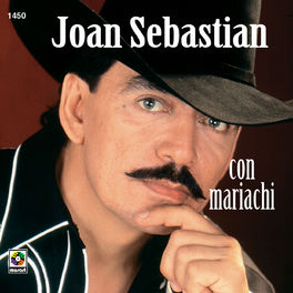 Album cover of Joan Sebastian Con Mariachi