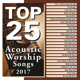 Album cover of Top 25 Acoustic Worship Songs 2017
