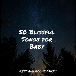 Album cover of 50 Blissful Songs for Baby