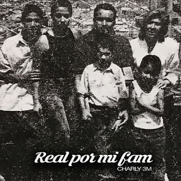 Album cover of Real por Mi Fam