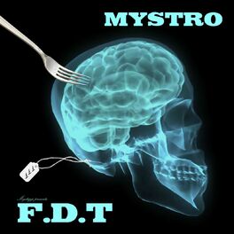Album cover of Mystro presents: f.d.t.