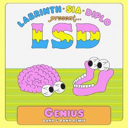 Album cover of Genius (Banx & Ranx Remixes) (feat. Sia, Diplo & Labrinth)