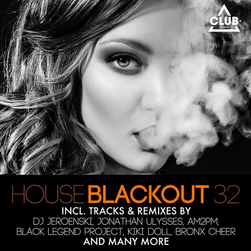 Various Artists - House Blackout, Vol. 32: lyrics and songs | Deezer