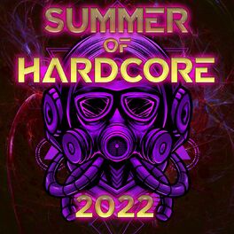 Album cover of Summer of Hardcore 2022