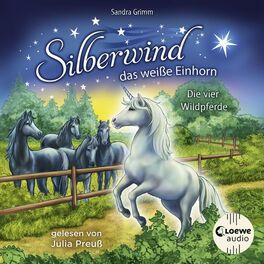 Album cover of Silberwind, das weiße Einhorn (Band 3) - Die vier Wildpferde (Begleite das Einhorn Silberwind auf seinen Abenteuern)
