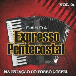 Album cover of Na Estação do Forró Gospel, Vol. 01