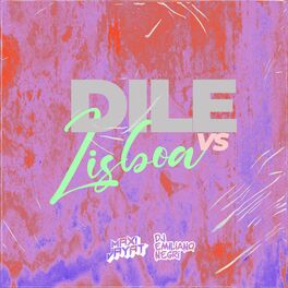 Album cover of Lisboa vs Dile (Remix)