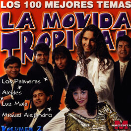 Album cover of La Movida Tropical: Los 100 Mejores Temas Vol. 2