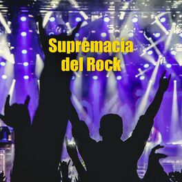 Album cover of Supremacía del Rock