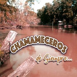 Album cover of Chamameceros de Siempre...