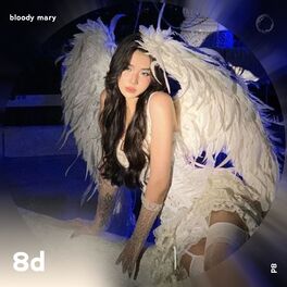 Album cover of Bloody Mary - 8D Audio