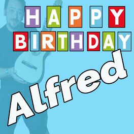 Album picture of Happy Birthday to You Alfred