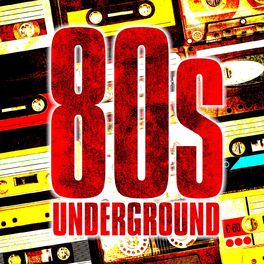 Album cover of 80s Underground