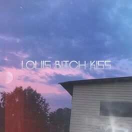 Album cover of Louis Bitch Kiss
