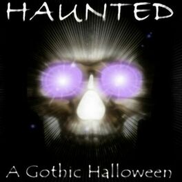Album cover of Haunted: A Gothic Halloween