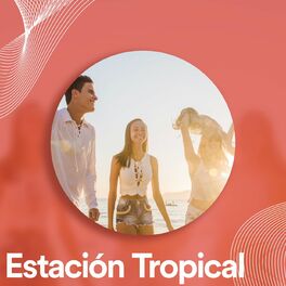 Album cover of Estación Tropical