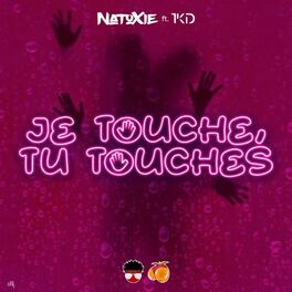 Album cover of Je touche tu touches