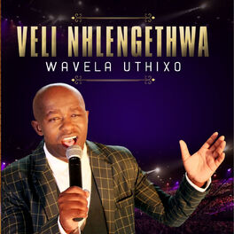 Album cover of Wavela uThixo