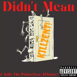 Album cover of Didn't Mean (feat. SINister)