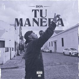 Album cover of Tu Manera (feat. DON, Dj Blont Mx & Daniel Rhyo)