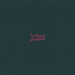 Album cover of To Move