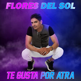 Album cover of Te Gusta Por Atra