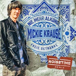 Album cover of Nie mehr Alkohol - freie Getränke (NOISETIME Remix)