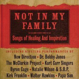 Album cover of Not In My Family: Songs Of Healing And Inspiration