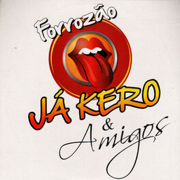 Album cover of Forrozão Já Kero e Amigos