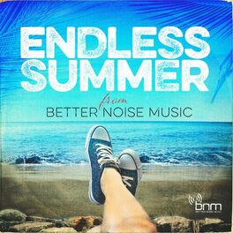 Album cover of Endless Summer From Better Noise Music