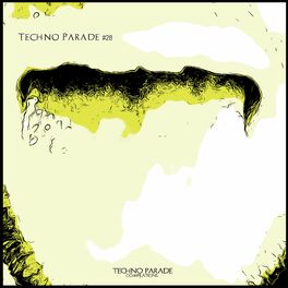 Album cover of Techno Parade #28