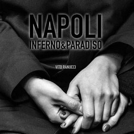 Album cover of Napoli Inferno & Paradiso