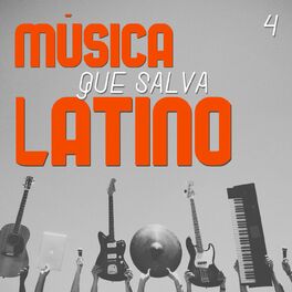 Album cover of Música Que Salva Latino Vol. 4