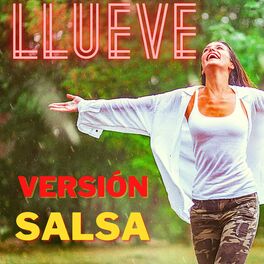 Album cover of Llueve - Salsa Versión