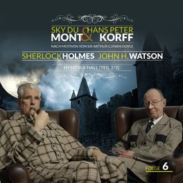 Album cover of Sherlock holmes und DR. Watson Teil 6 - hysteria hall (Teil 2 von 2)